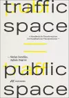 Traffic Space is Public Space cover