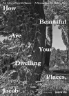 How Beautiful Are Your Dwelling Places, Jacob cover
