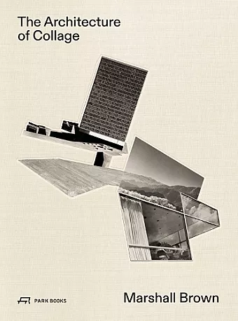 The Architecture of Collage cover