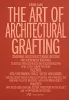 The Art of Architectural Grafting cover