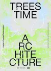 Trees, Time, Architecture cover