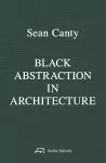 Black Abstraction in Architecture cover