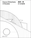 Kazuo Shinohara – 3 Houses. 2nd edition cover