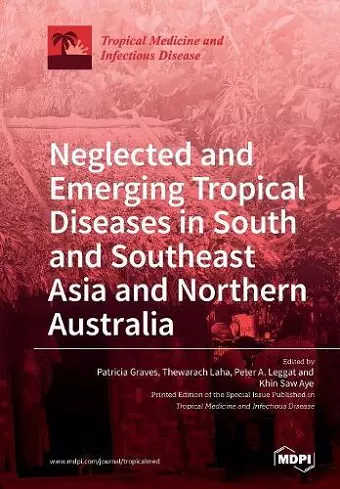 Neglected and Emerging Tropical Diseases in South and Southeast Asia and Northern Australia cover