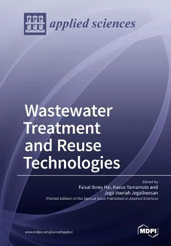 Wastewater Treatment and Reuse Technologies cover