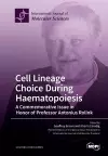 Cell Lineage Choice During Haematopoiesis cover