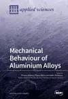 Mechanical Behaviour of Aluminium Alloys cover