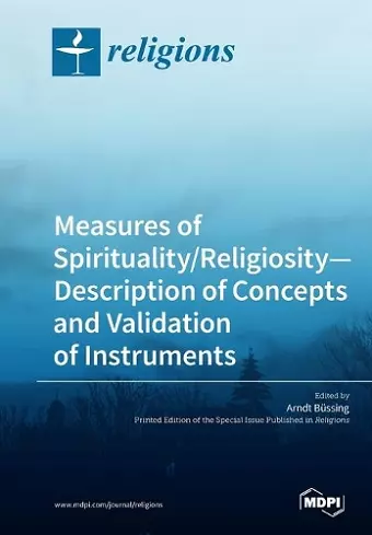 Measures of Spirituality/Religiosity- Description of Concepts and Validation of Instruments cover