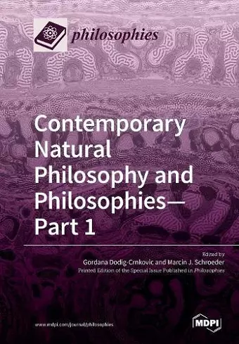 Contemporary Natural Philosophy and Philosophies-Part 1 cover