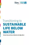 Transitioning to Sustainable Life below Water cover