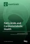 Fatty Acids and Cardiometabolic Health cover