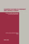 Counter-cultures in Germany and Central Europe cover