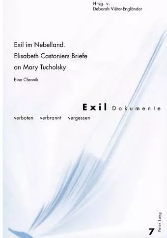 Exil Im Nebelland.- Elisabeth Castoniers Briefe an Mary Tucholsky cover