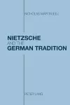 Nietzsche and the German Tradition cover