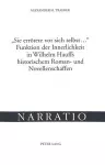 «Sie Erroetete VOR Sich Selbst ...»- Funktion Der Innerlichkeit in Wilhelm Hauffs Historischem Roman- Und Novellenschaffen cover