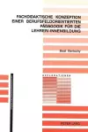 Fachdidaktische Konzeption Einer Berufsfeldorientierten Paedagogik Fuer Die Lehrer/-Innenbildung cover
