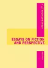 Essays on Fiction and Perspective cover