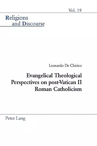 Evangelical Theological Perspectives on Post-Vatican II Roman Catholicism cover