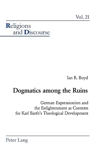 Dogmatics Among the Ruins cover