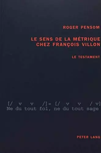 Le Sens de la Métrique Chez François Villon cover