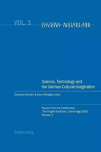 Science, Technology and the German Cultural Imagination cover