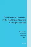 The Concept of Progression in the Teaching and Learning of Foreign Languages cover