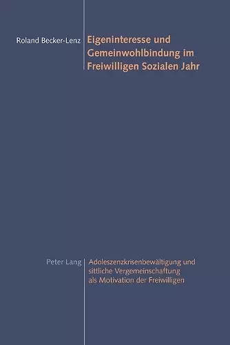 Eigeninteresse und Gemeinwohlbindung im Freiwilligen Sozialen Jahr cover