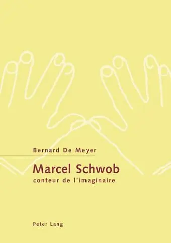 Marcel Schwob, conteur de l'imaginaire cover
