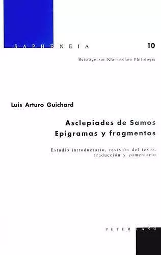 Asclepíades de Samos. Epigramas Y Fragmentos cover