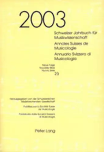 Schweizer Jahrbuch Fuer Musikwissenschaft- Annales Suisses de Musicologie- Annuario Svizzero Di Musicologia cover