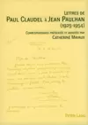 Lettres de Paul Claudel À Jean Paulhan (1925-1954) cover