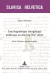 Une Linguistique Énergétique En Russie Au Seuil Du XX E Siècle cover