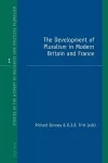 The Development of Pluralism in Modern Britain and France cover