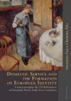 Domestic Service and the Formation of European Identity cover