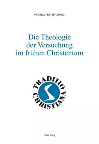 Die Theologie Der Versuchung Im Fruehen Christentum cover