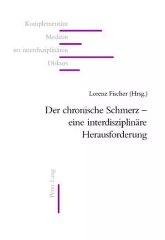 Der Chronische Schmerz - Eine Interdisziplinaere Herausforderung cover