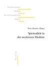 Spiritualitaet in Der Modernen Medizin cover