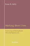 Marking Short Lives cover