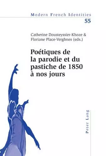 Poetiques de la Parodie et du Pastiche de 1850 a Nos Jours cover