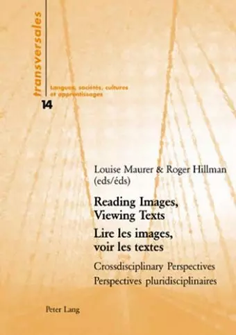Reading Images, Viewing Texts Lire Les Images, Voir Les Textes cover