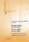 Reading Images, Viewing Texts Lire Les Images, Voir Les Textes cover