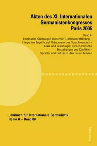 Akten Des XI. Internationalen Germanistenkongresses Paris 2005- «Germanistik Im Konflikt Der Kulturen» cover