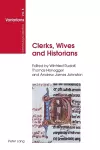 Clerks, Wives and Historians cover