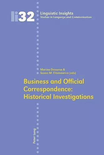 Business and Official Correspondence: Historical Investigations cover