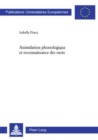 Assimilation phonologique et reconnaissance des mots cover