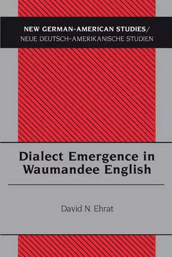 Dialect Emergence in Waumandee English cover