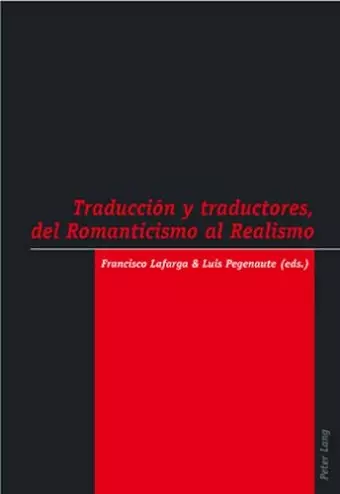 Traducción Y Traductores, del Romanticismo Al Realismo cover