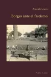 Borges Ante El Fascismo cover