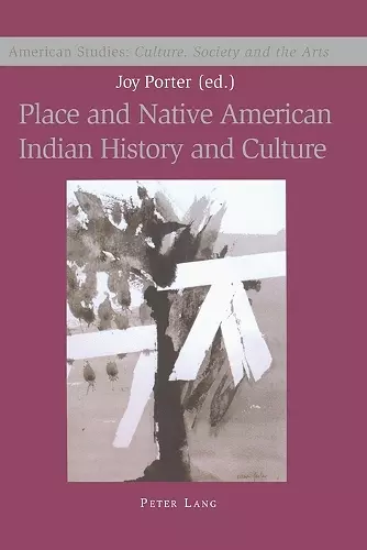 Place and Native American Indian History and Culture cover