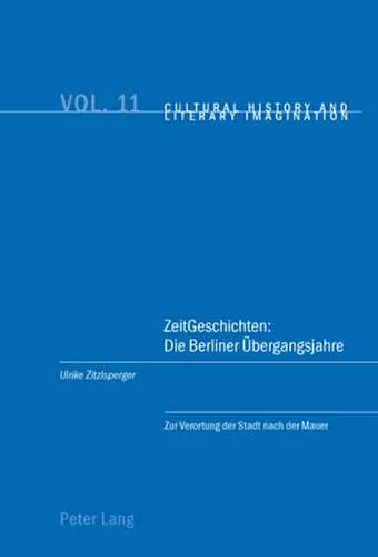 Zeitgeschichten: Die Berliner Uebergangsjahre cover